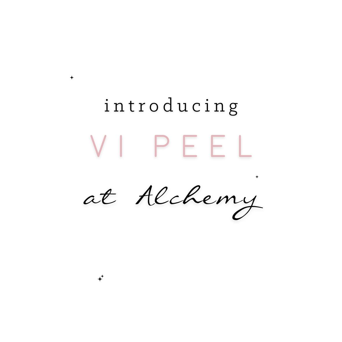 Introducing: VI Peel